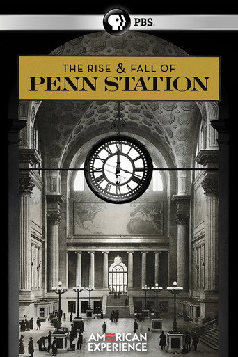 The Rise & Fall of Penn Station (2004) — постер