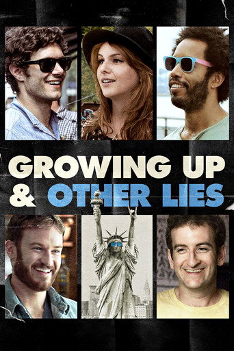 Growing Up and Other Lies (2014) — постер