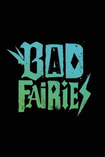 Bad Fairies (2027) — постер