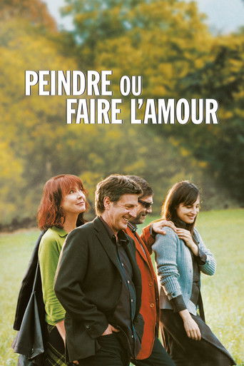Peindre ou faire l'amour (2005) — постер