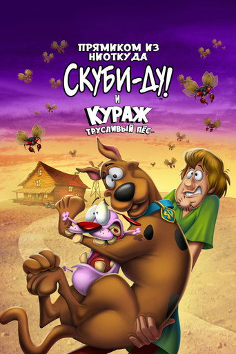 Прямиком из ниоткуда: Скуби-Ду и Кураж - трусливый пёс (2025) — постер