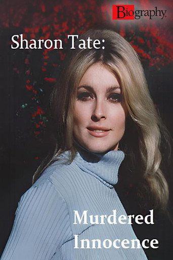 Biography: Sharon Tate – Murdered Innocence (2002) — постер