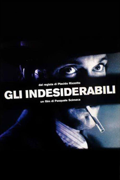 Gli indesiderabili — постер