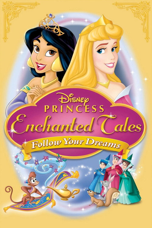 Disney Princess Enchanted Tales: Follow Your Dreams — постер