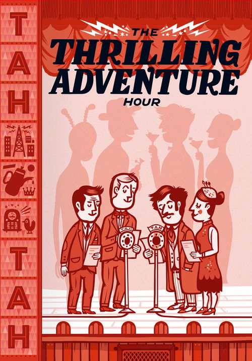 The Thrilling Adventure Hour Live — постер